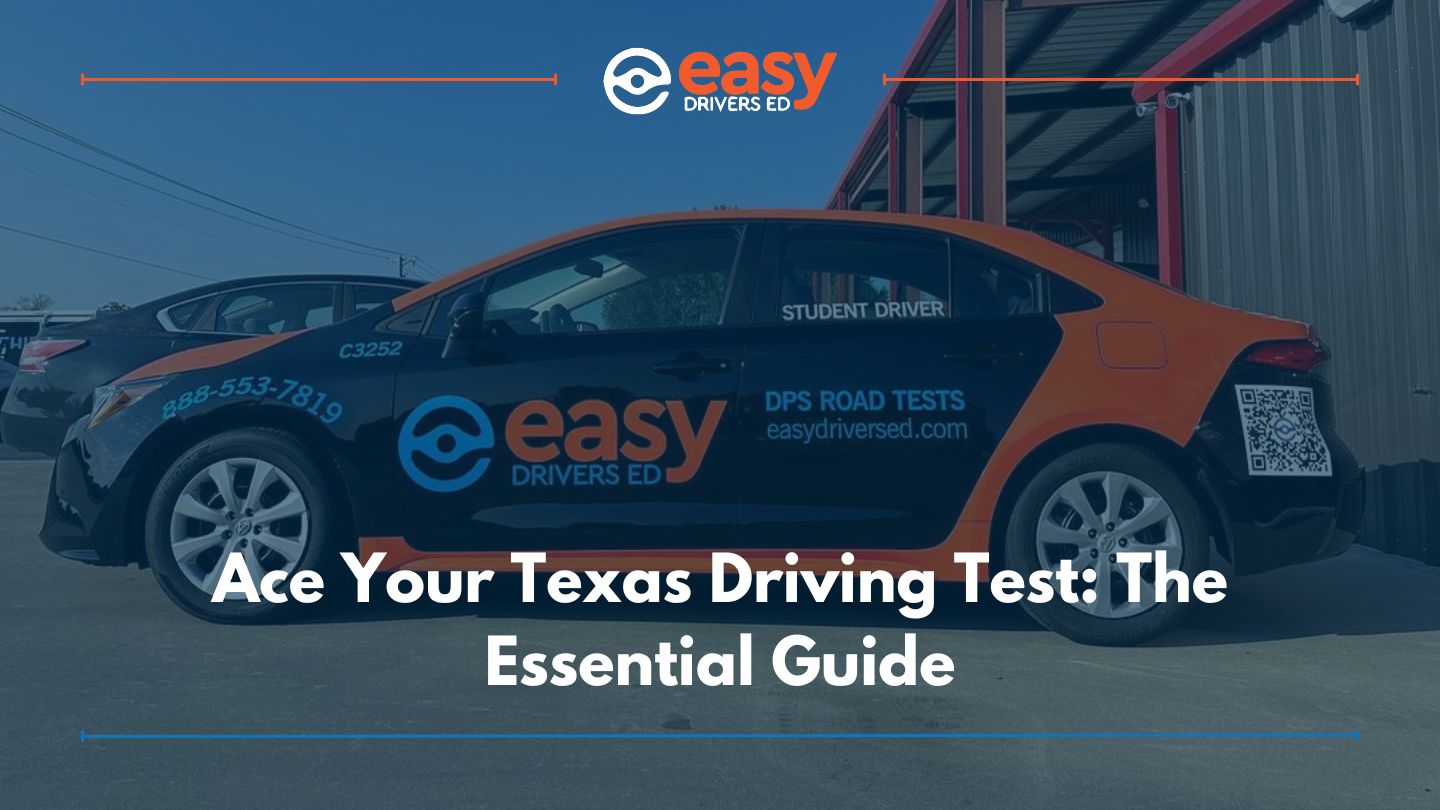 Ace Your Texas Driving Test: The Essential Guide