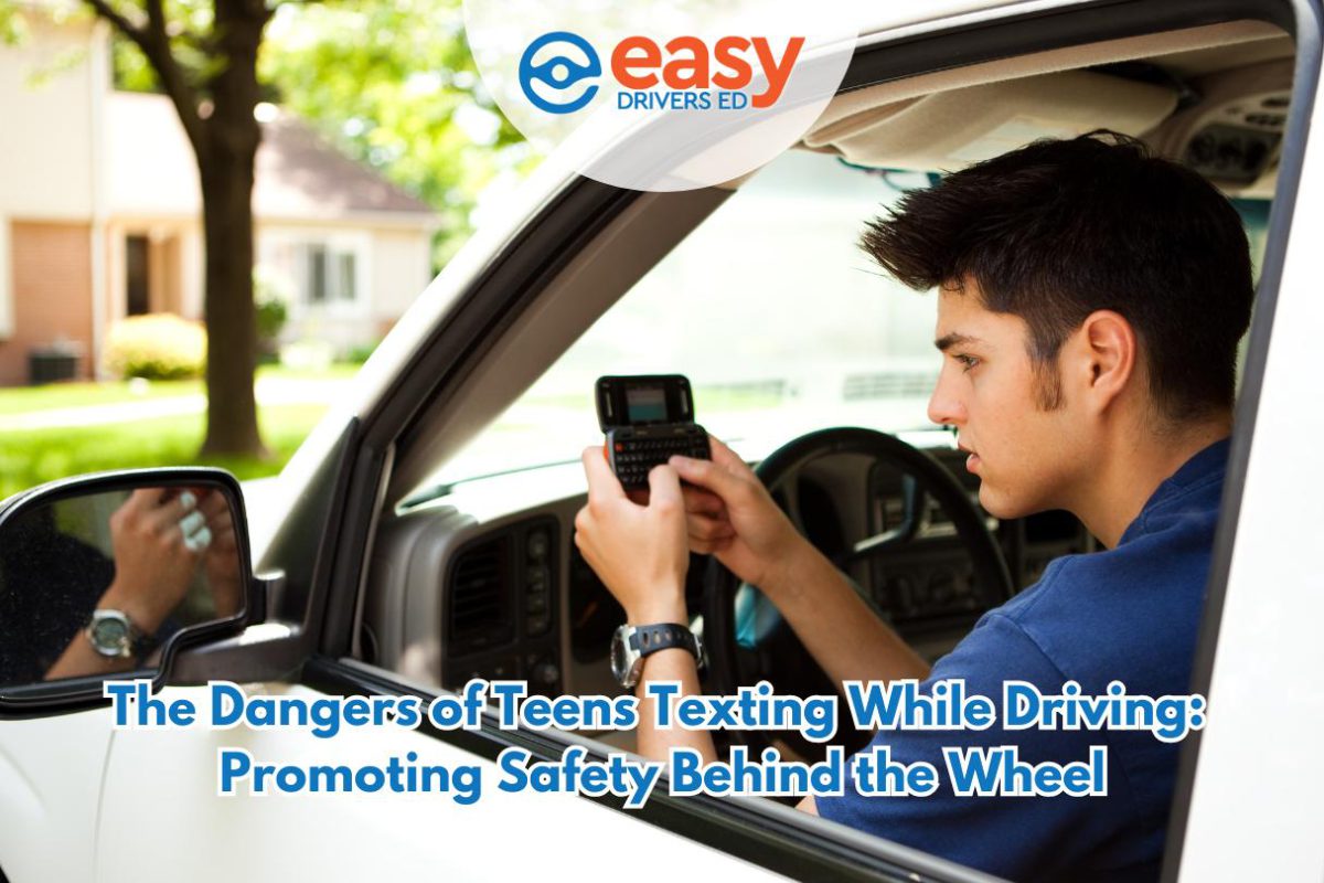 The Dangers of Teens Texting While Driving: Promoting Safety Behind the Wheel